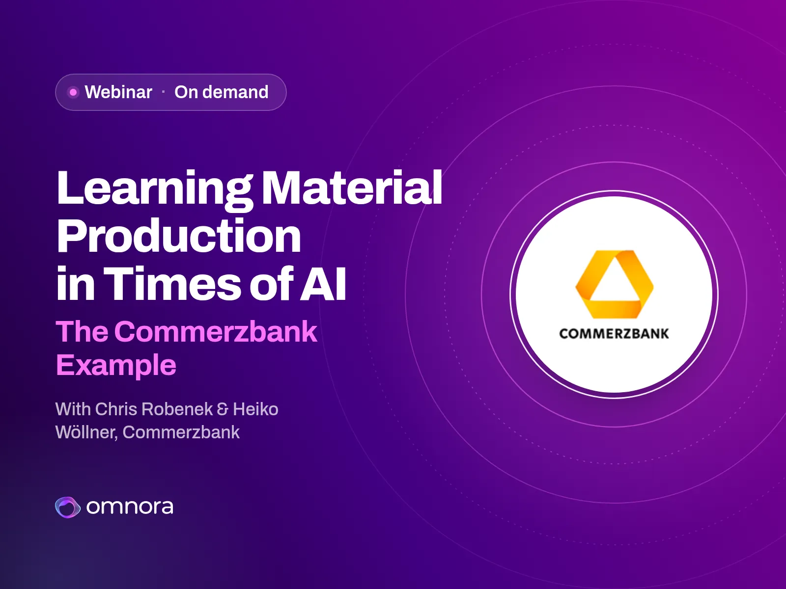 Learning Material Production in Times of AI – The Commerzbank Example, Omnora webinar